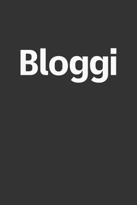 The making of Bloggi